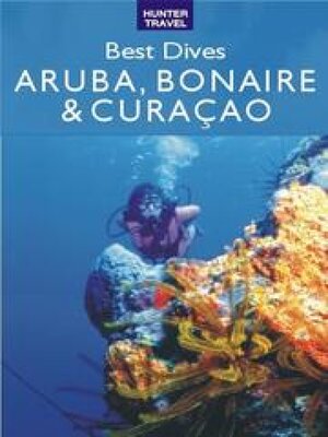 cover image of Best Dives of Aruba, Bonaire & Curacao